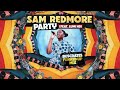 Sam redmore  party buscrates funked up mix