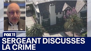 Retired LAPD sergeant discusses crime in LA