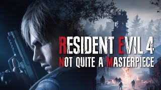 Resident Evil 4 (2023) | Not Quite a Masterpiece
