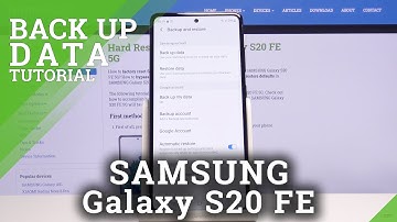 How to Turn On Google Backup in SAMSUNG Galaxy S20 FE 5G – Move Files to Google Servers