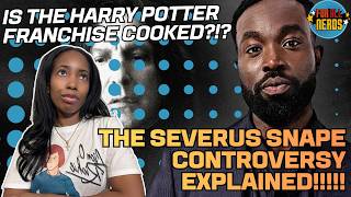 The Severus Snape Controversy Explained! (Is The Harry Potter Franchise Cooked?!?) Net Worth