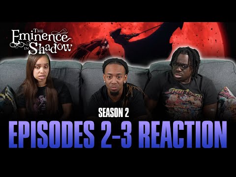 The Hour of Awakening | Eminence in Shadow S2 Ep 2-3 Reaction