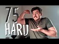 WTF is 75 HARD? I'm Gonna Die | Day 1