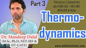 Thermodynamics 3 | CSIR UGC - NET JRF June 2024, IIT-GATE 2025 | Dr. Mandeep Dalal