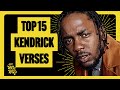 Top 15 - Best Kendrick Lamar Verses Of All Time (With Lyrics) (Ranked)
