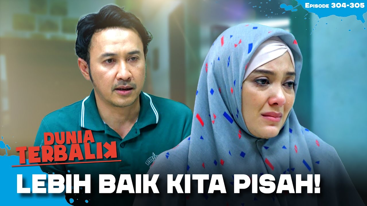 WADUH KACAU🙄Esih Minta Pisah Dari Akum😥 | DUNIA TERBALIK | EPS.304-305 (11/13)