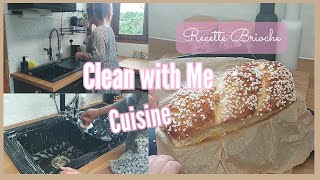 || Je nettoie la cuisine | Motivation Ménage | Recette Brioche ||