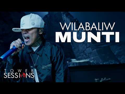 Wilabaliw - Munti | Tower Sessions