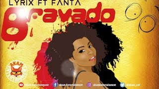 Download lagu Lyrix Ft Fanta Bravado January 2019 Lyrix Ft Fanta Bravado January 2019