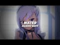 Water  tyla edit audio