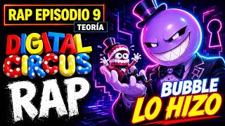 BUBBLE ELIMINÓ A CAINE 🫧 RAP de THE AMAZING DIGITAL CIRCUS EP 9 · [Rap Teoría]