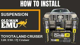 How to install Old Man Emu BP51 Suspension Kit on Toyota Land Cruiser 120 /150 / FJ Cruiser