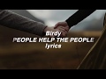 Birdy Performs 'People Help The People' (HD) 🎶