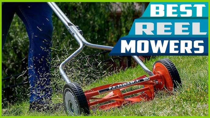 Best Reel Mower in 2023  Top 5 Best Reel Mowers Buying Guide