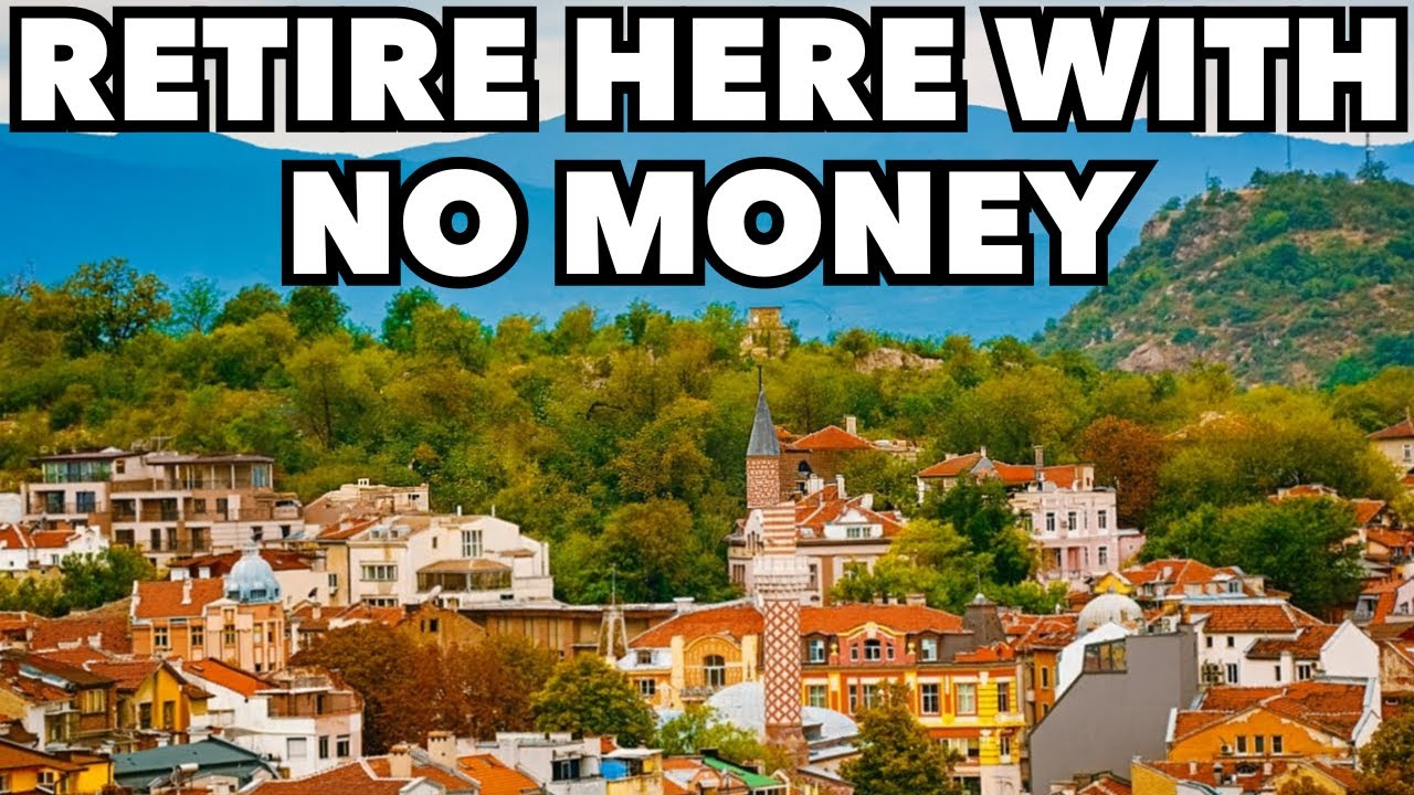 10 Places in Bulgaria Where Retirement Feels Like Luxury on $900