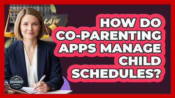 How Do Co-Parenting Apps Manage Child Schedules?