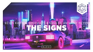 Kevin Krissen, LostVolts & SASH ft. Anthony Meyer - The Signs