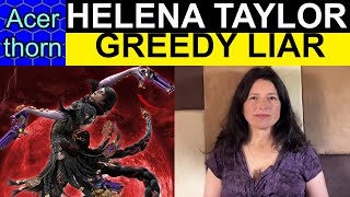 Hellena Taylor Didn't Lie by Omission; She Just Lied (Also, She's a Greedy C*nt)