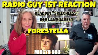 RADIO DJ FIRST FORESTELLA REACTION - Aladdin OST &quot;Speechless&quot; in 8 Languages! Mingyu Cho #reaction