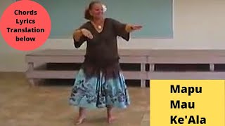 Video thumbnail of "Mapu Mau Ke'Ala hula dance and music with lyrics, chords and English translation （マプマウケアラ）"