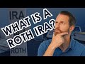 Roth IRA Explained, Simply