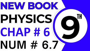 9th Class Physics New Book Chapter 6 Numerical 6.7 - Class 9 Physics Exercise Numerical Problem 7