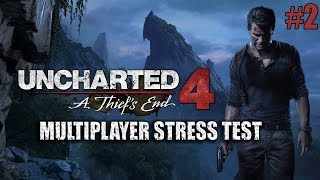 Uncharted 4: Multiplayer Stress Test #2 [60 FPS PS4]