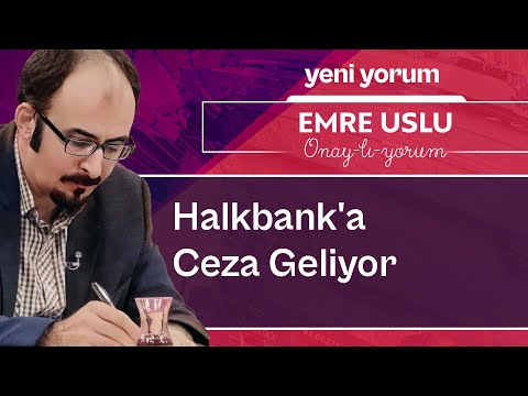 HALKBANK'A CEZA GELİYOR