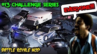 #13 Challenge Series (Almost Impossible To Escape) | BMW M3 GTR | NFS CARBON Battle Royale Mod