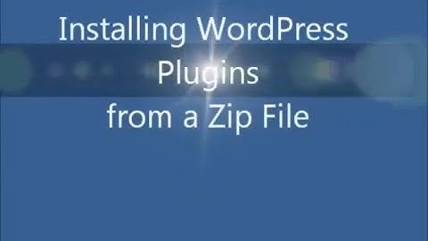 Install WordPress Plugins from a Zip File
