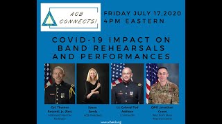 ACB Connects! Session #1 COVID-19 Impact on Band Rehearsals and Performances (edited)