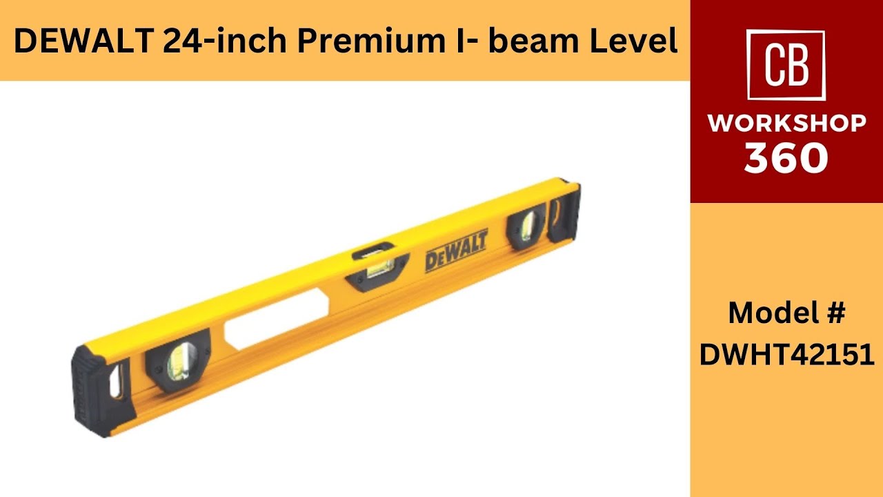 DEWALT 24-inch Premium I-Beam Level - YouTube