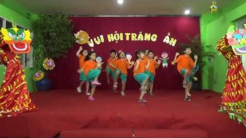 Các Em Thiếu Nhi Nhảy Múa Vui Hội Trăng Rằm,Ngày Tết Trung Thu.