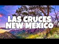 Best things to do in las cruces new mexico