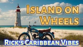 Island on Wheels | Caribbean Vibes