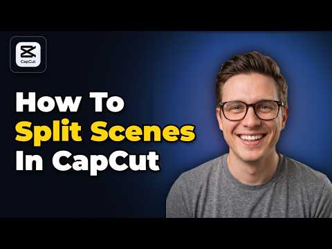 How to Split Scenes in CapCut: Fast and Easy Full Guide