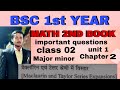 Bsc 1St Year Math || 2nd book || major minor | Class 02 || Imp Question By Prakash Pandey Satna
