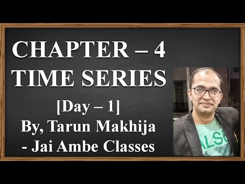 STD - 12 STATISTICS CHAPTER - 4 [TIME SERIES] [DAY - 1] - YouTube