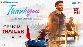 Thank You Official Trailer|Thank You Theatrical Trailer|Naga Chaitanya|Raashii Khanna|Vikram K Kumar