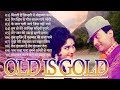 OLD IS GOLD - सदाबहार पुराने गाने | Old Hindi Romantic Songs | Evergreen Bollywood Songs