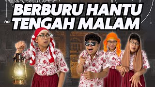 BERBURU HANTU TENGAH MALAM DI SEKOLAH!!!