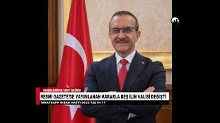Resmi̇ Gazetede Yayimlanan Kararla Beş İli̇n Vali̇si̇ Deği̇şti̇