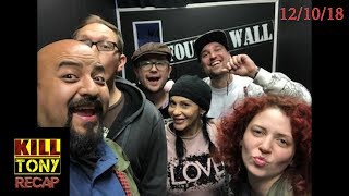Kill Tony Recap  12-10-2018 -TIM DILLON - Episode 315