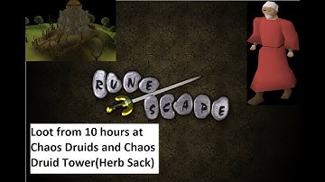 Fastest way to get herbs/herblore xp? 10 hours killing Chaos Druids OSRS 2023