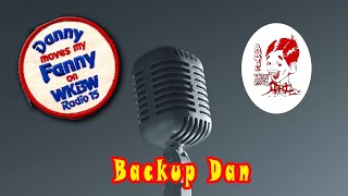 Backup Dan by Danny Neaverth Radio Legend 1 view 2 months ago 1 minute, 56 seconds