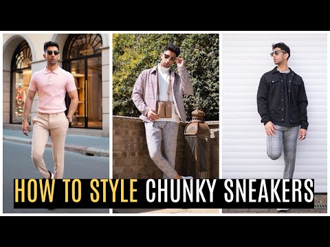 What to Wear with Mens Chunky Trainers?