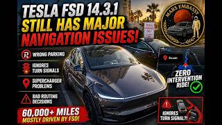 Tesla FSD 14.3.1 STILL Has Major Navigation Issues… (60,000+ Miles Driven)