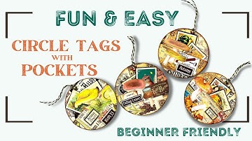 EASY BEGINNER TUTORIAL - CIRCLE TAGS WITH POCKETS - #junkjournalideas #papercraft #craftwithme