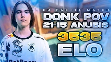 POV donk Anubis (21-15) 3535 ELO | EU FACEIT MATCH