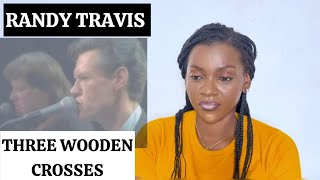 Video thumbnail of "RANDY TRAVIS - Three Wooden Crosses REACTION"